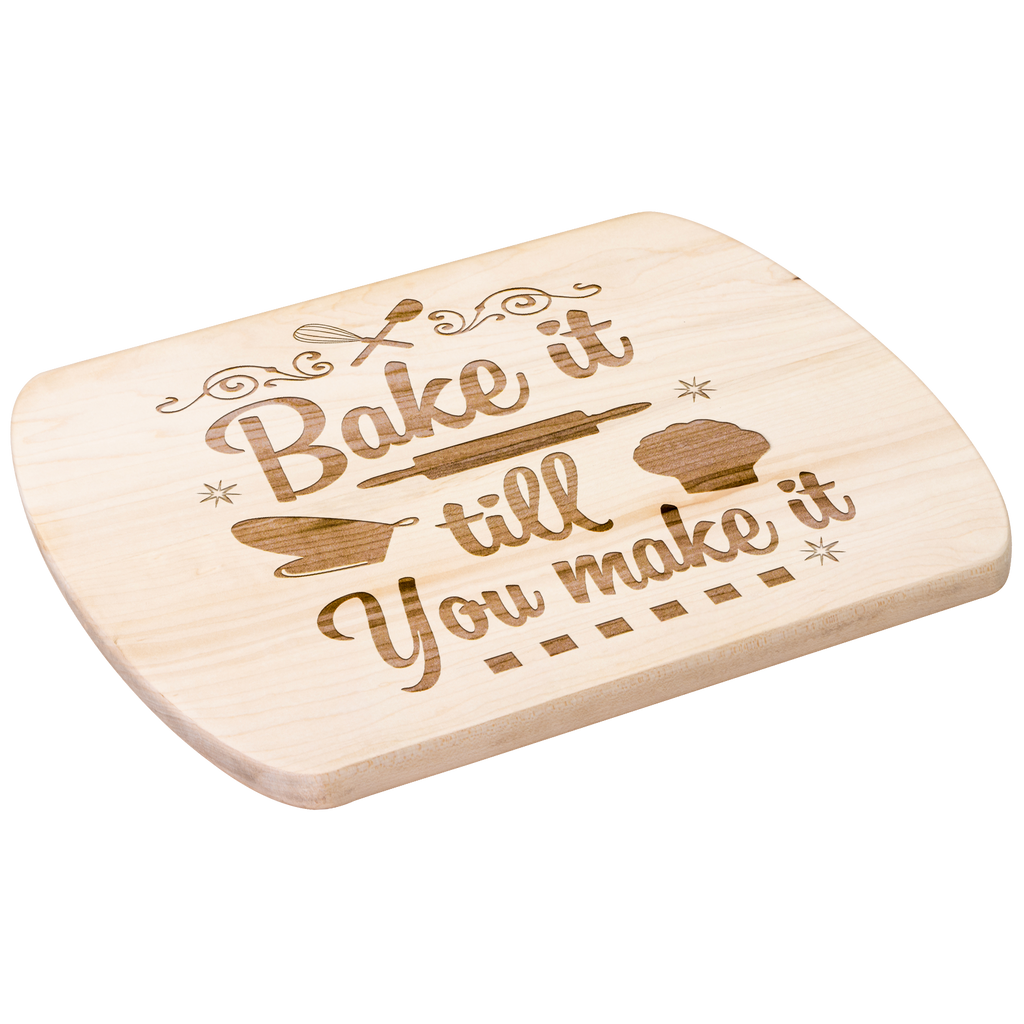 Bake It Till You Make It Hardwood Cutting Board