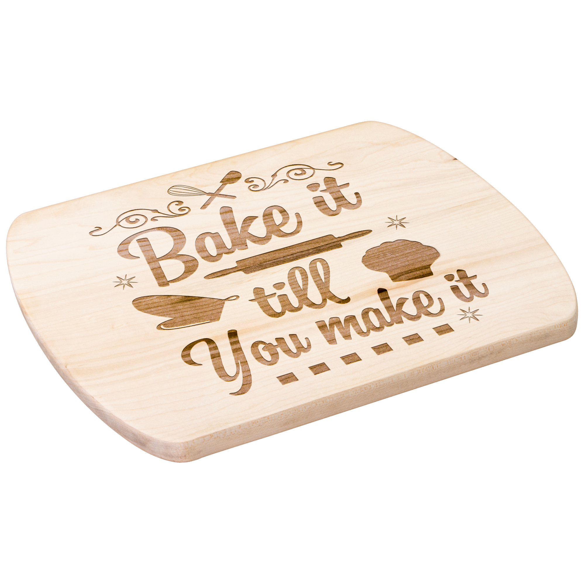 Bake It Till You Make It Hardwood Cutting Board