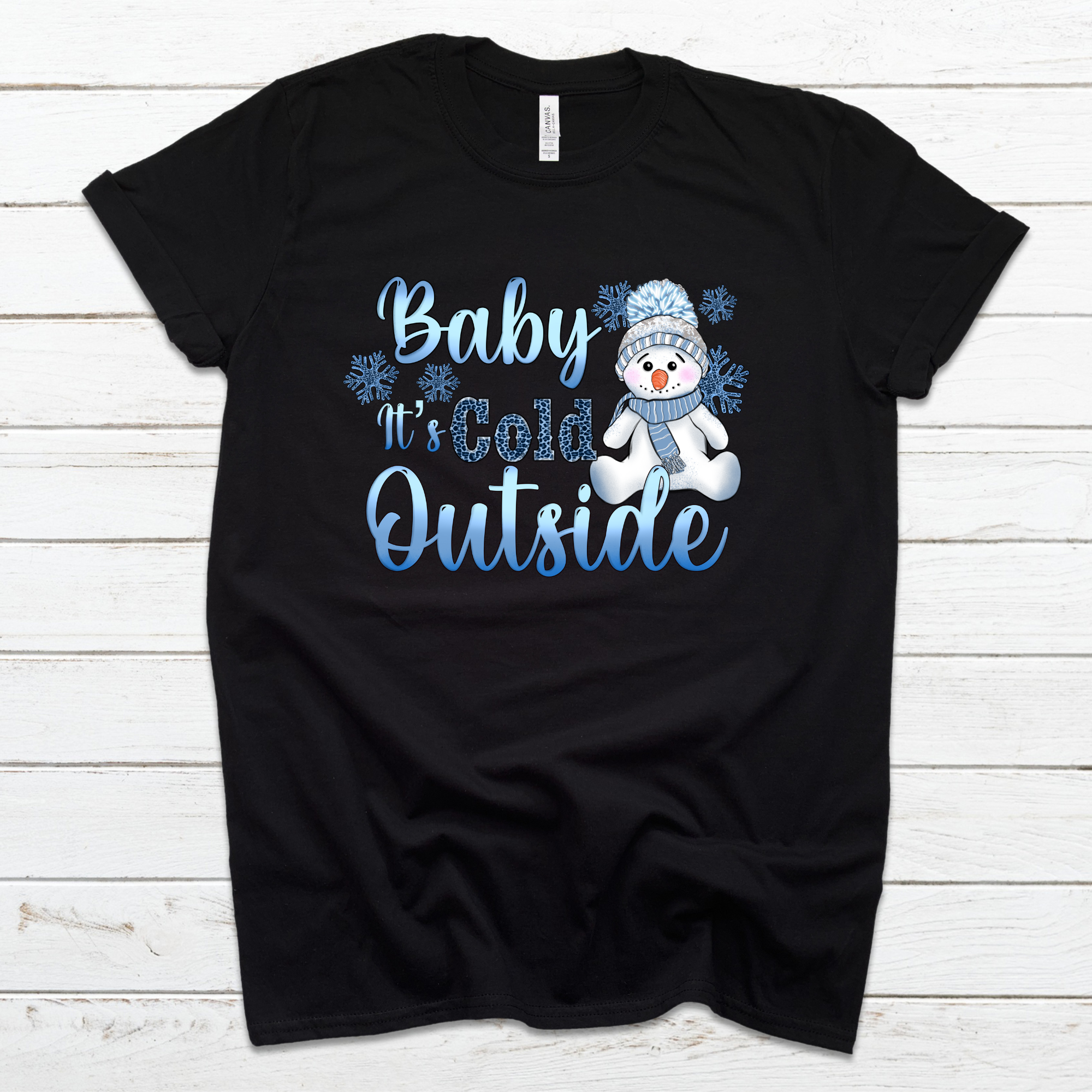 Baby It's Cold Outside with Blue Snowman