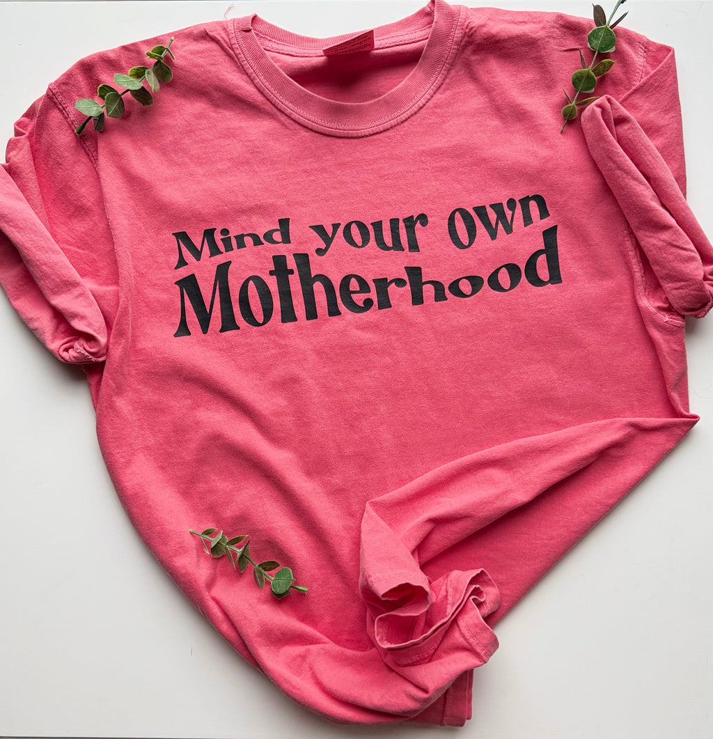 Mind Your Own Motherhood Crewneck