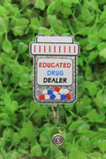 Educated Drug Dealer Badge/ID Holder Reel