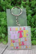I Whisper WTF Acrylic Keychain