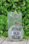 Stuff Dad Says Keychain