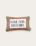 i came, i saw, i left early pillow