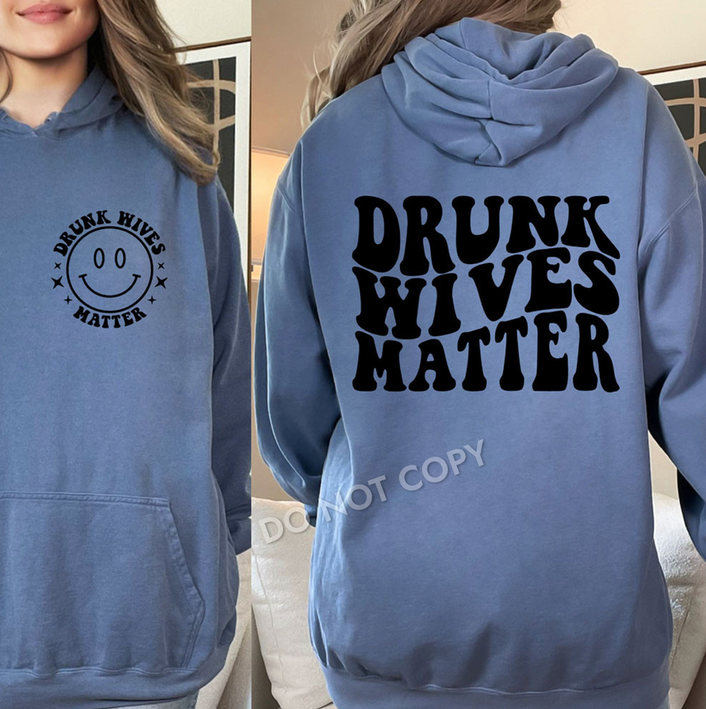 Drunk wives matter