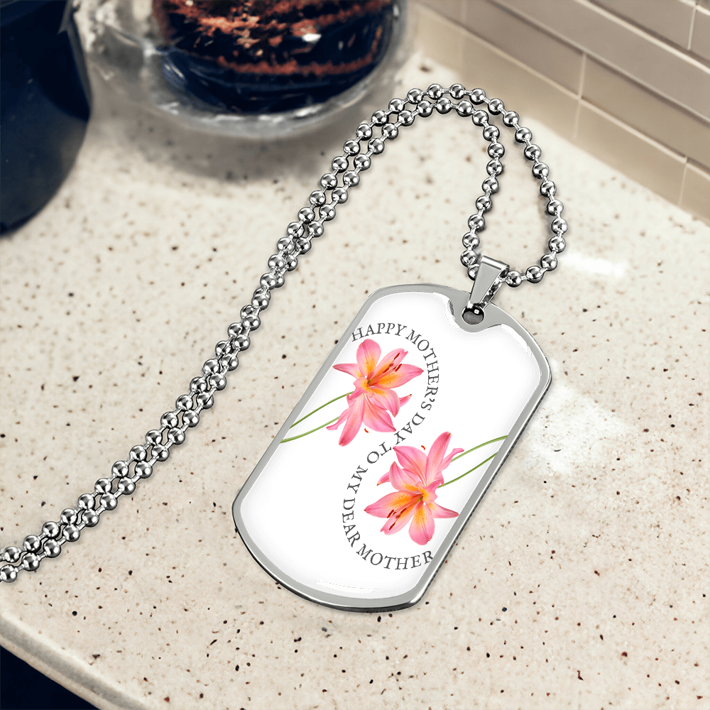 Happy Mother's Day to My Dear Mother Graphic Dog Tag Necklace