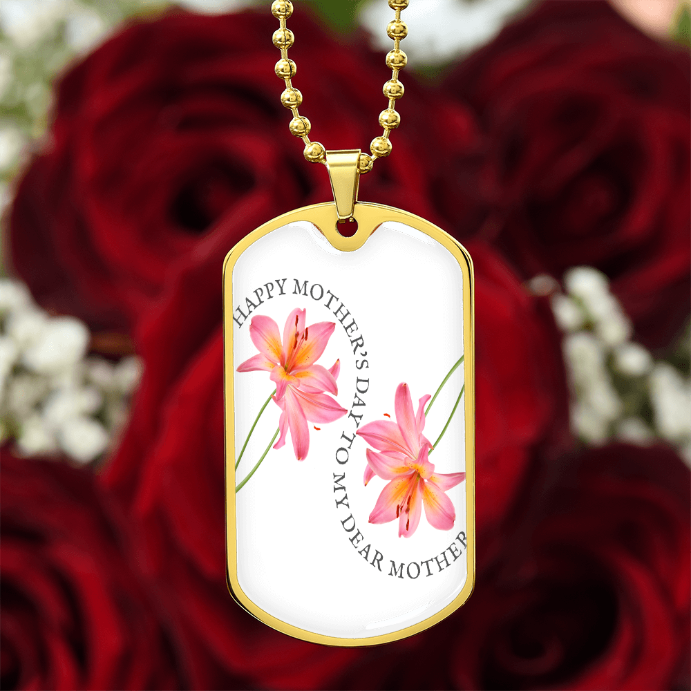 Happy Mother's Day to My Dear Mother Graphic Dog Tag Necklace