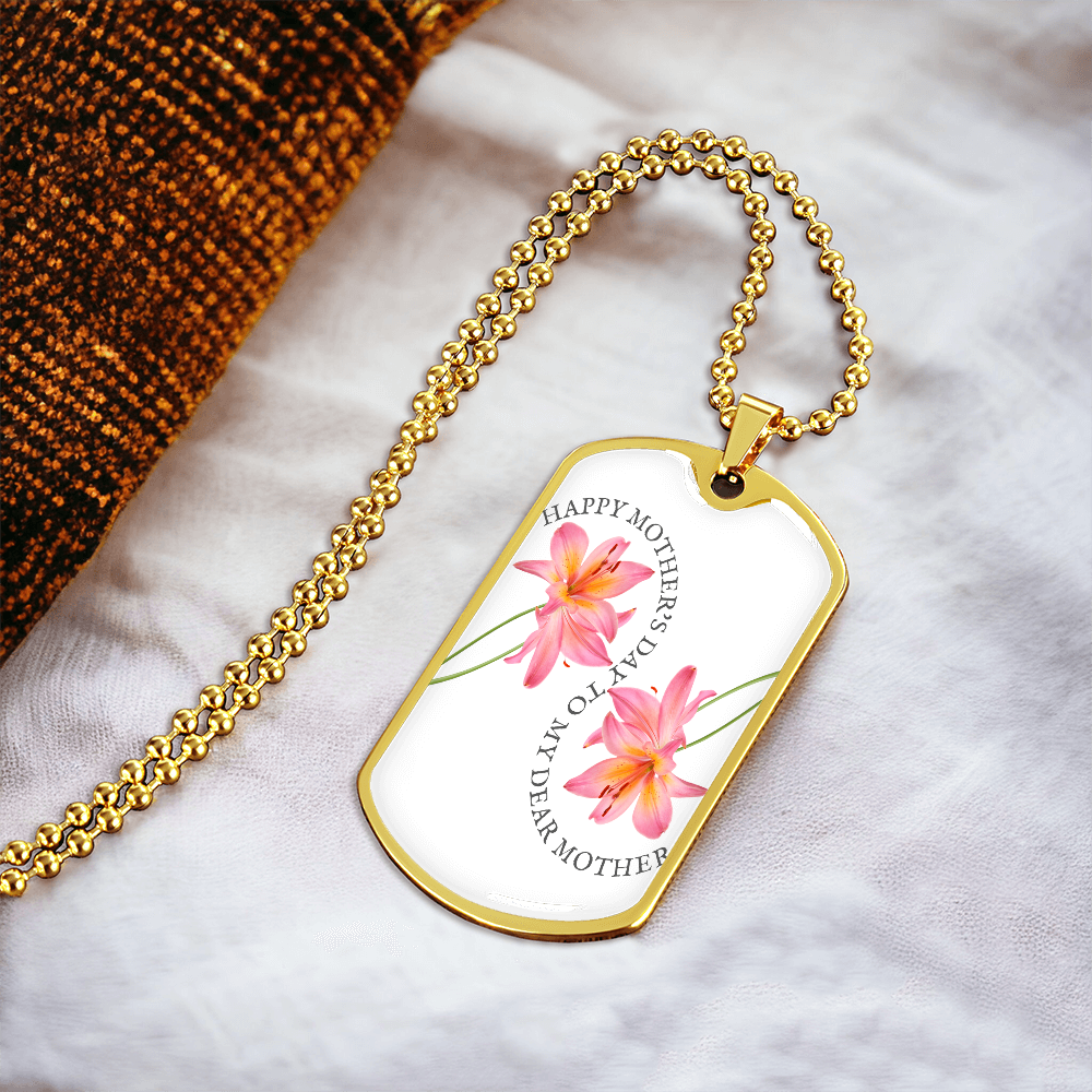 Happy Mother's Day to My Dear Mother Graphic Dog Tag Necklace