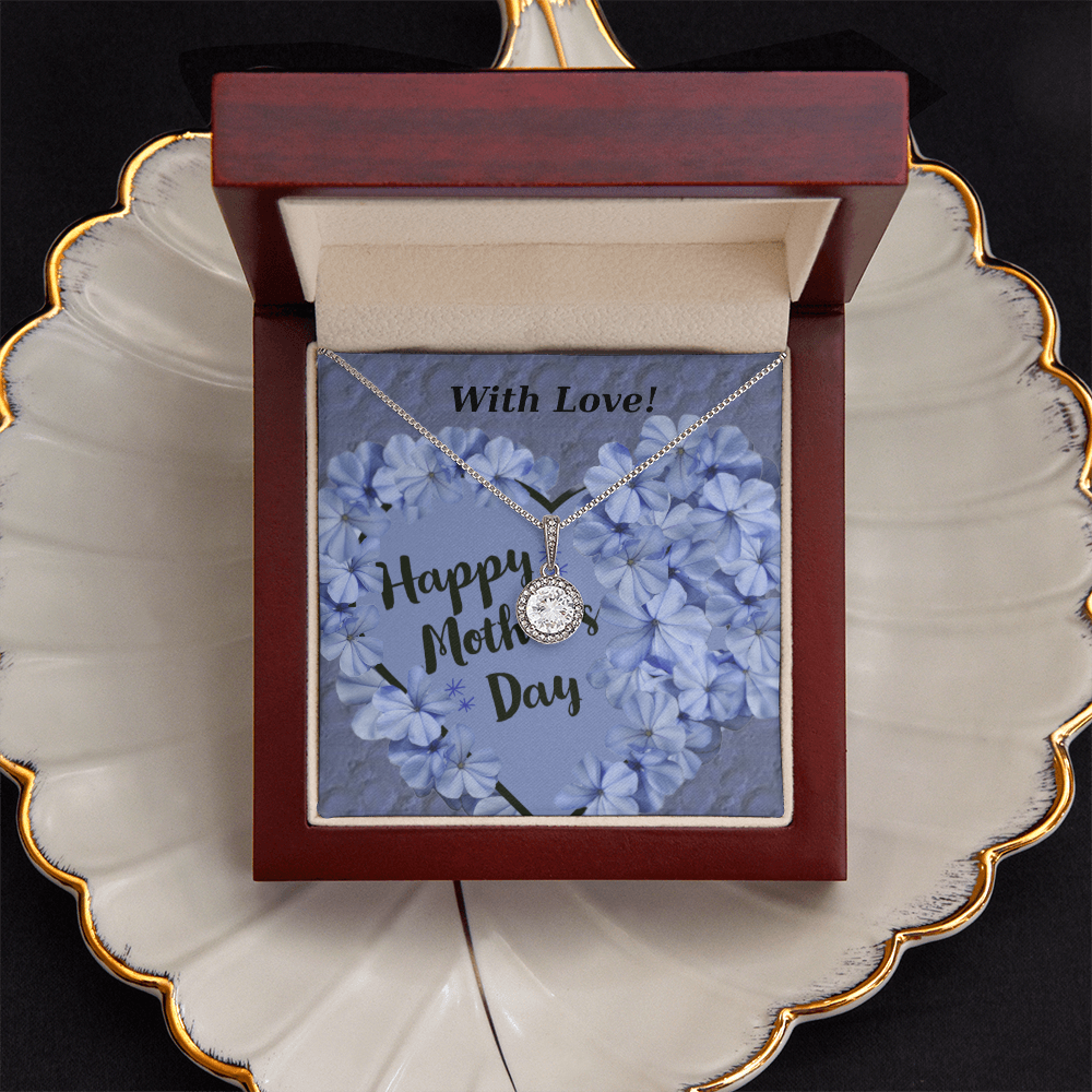 Happy Mother's Day with Love Eternal Hope Necklace