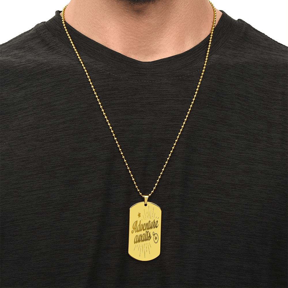 Adventure Awaits Engraved Inspirational Dog Tags Necklace