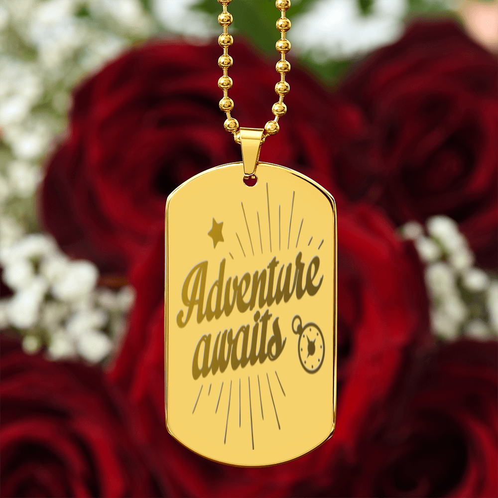 Adventure Awaits Engraved Inspirational Dog Tags Necklace