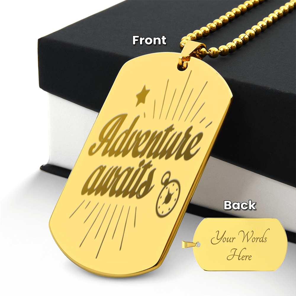Adventure Awaits Engraved Inspirational Dog Tags Necklace