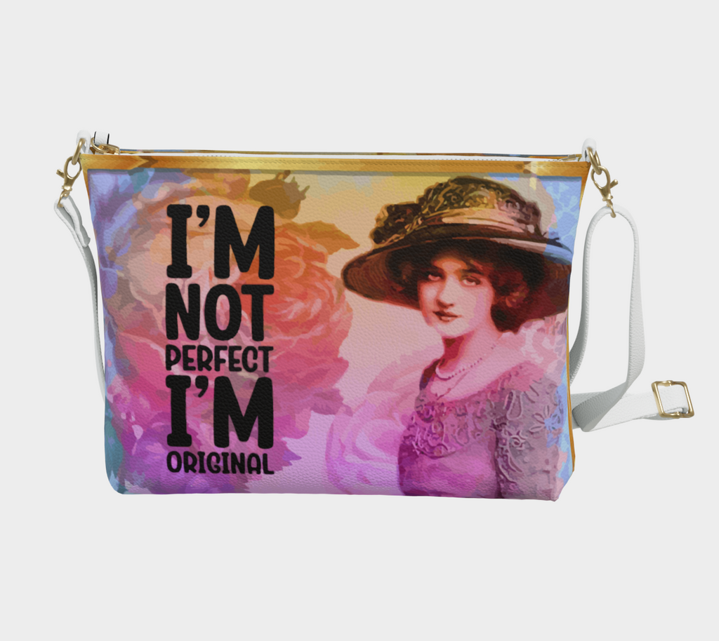 I'm Not Perfect I'm Original Vegan Leather Crossbody Bag