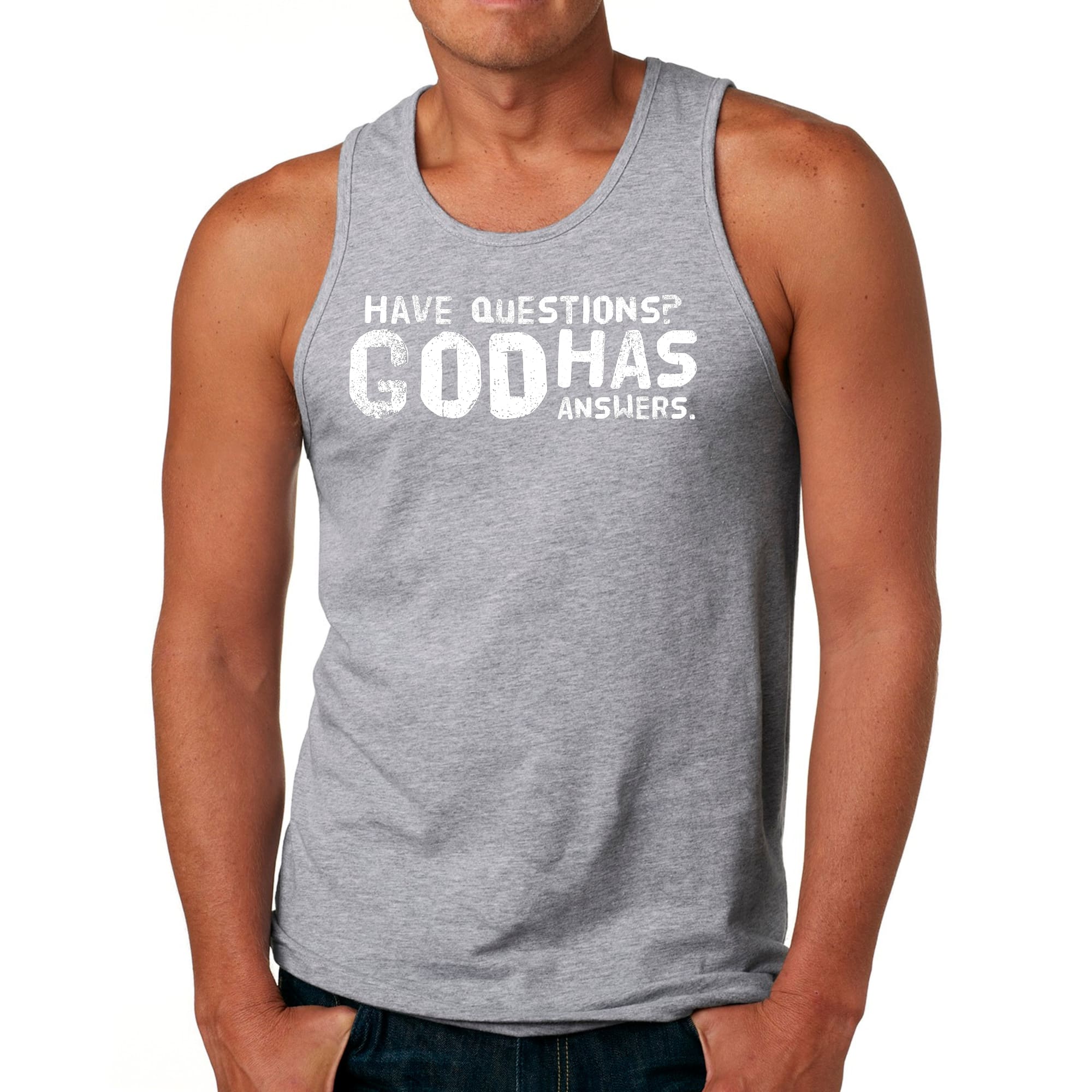 Mens Fitness Tank Top Graphic T-shirt have Questions God has Answers