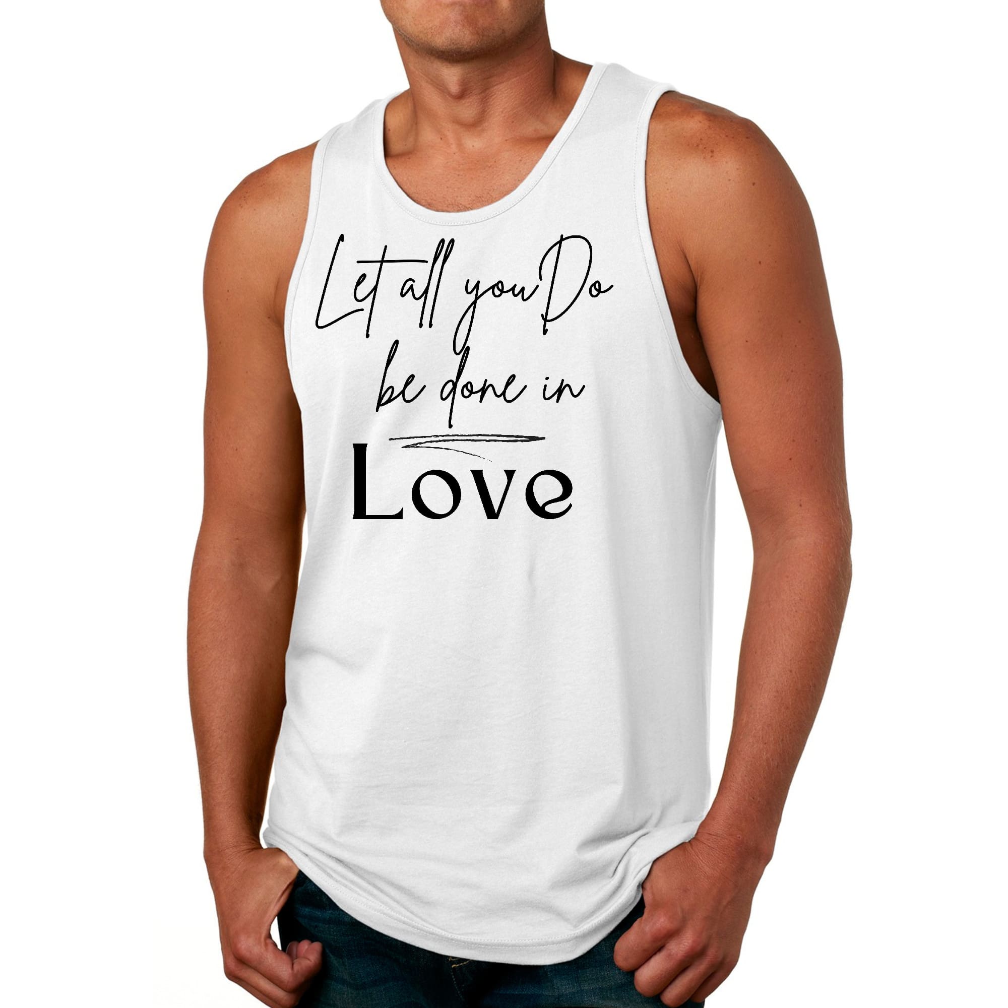 Mens Fitness Tank Top Graphic T-shirt Let All you do be Done in Love