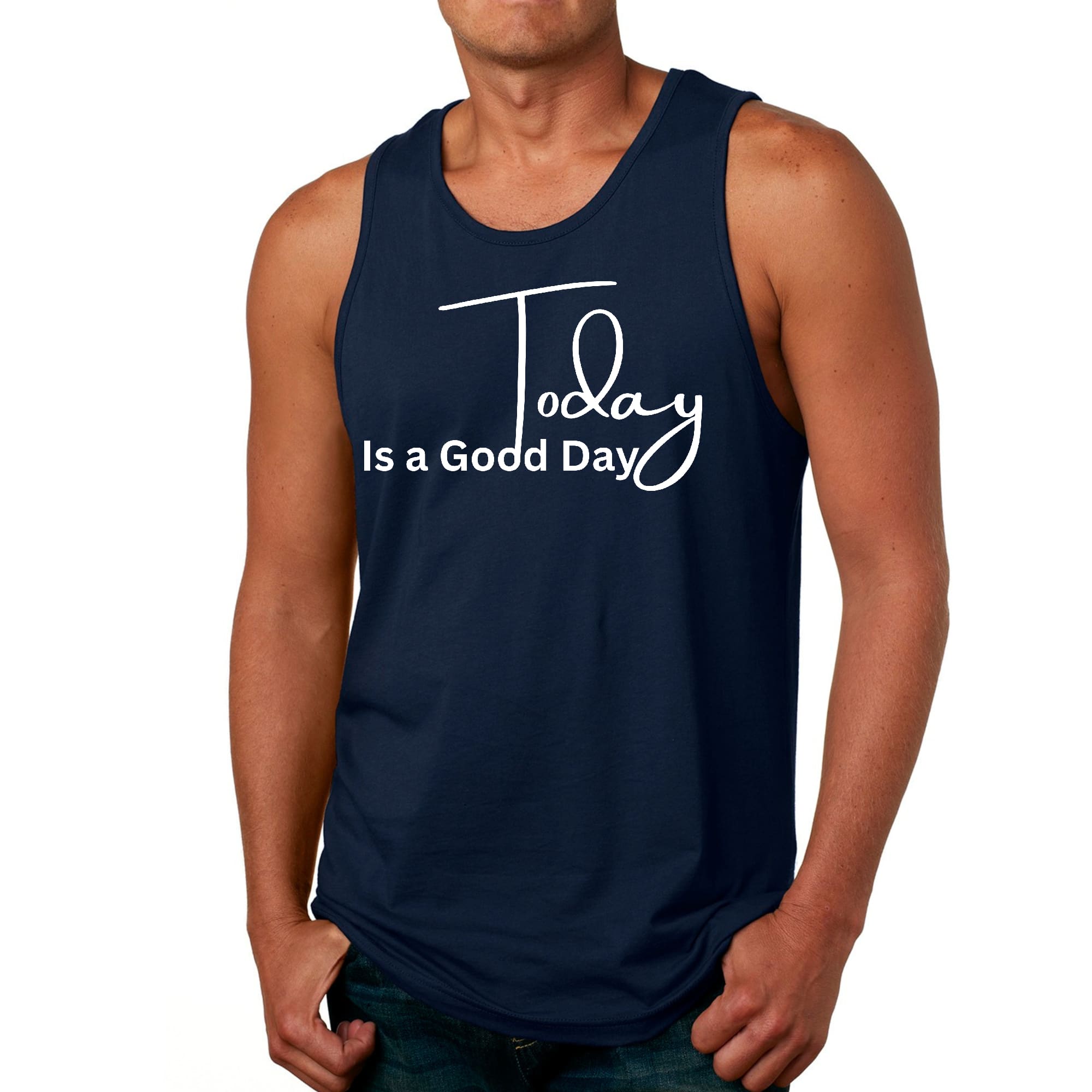 Mens Fitness Tank Top Graphic T-shirt Today is a Good Day