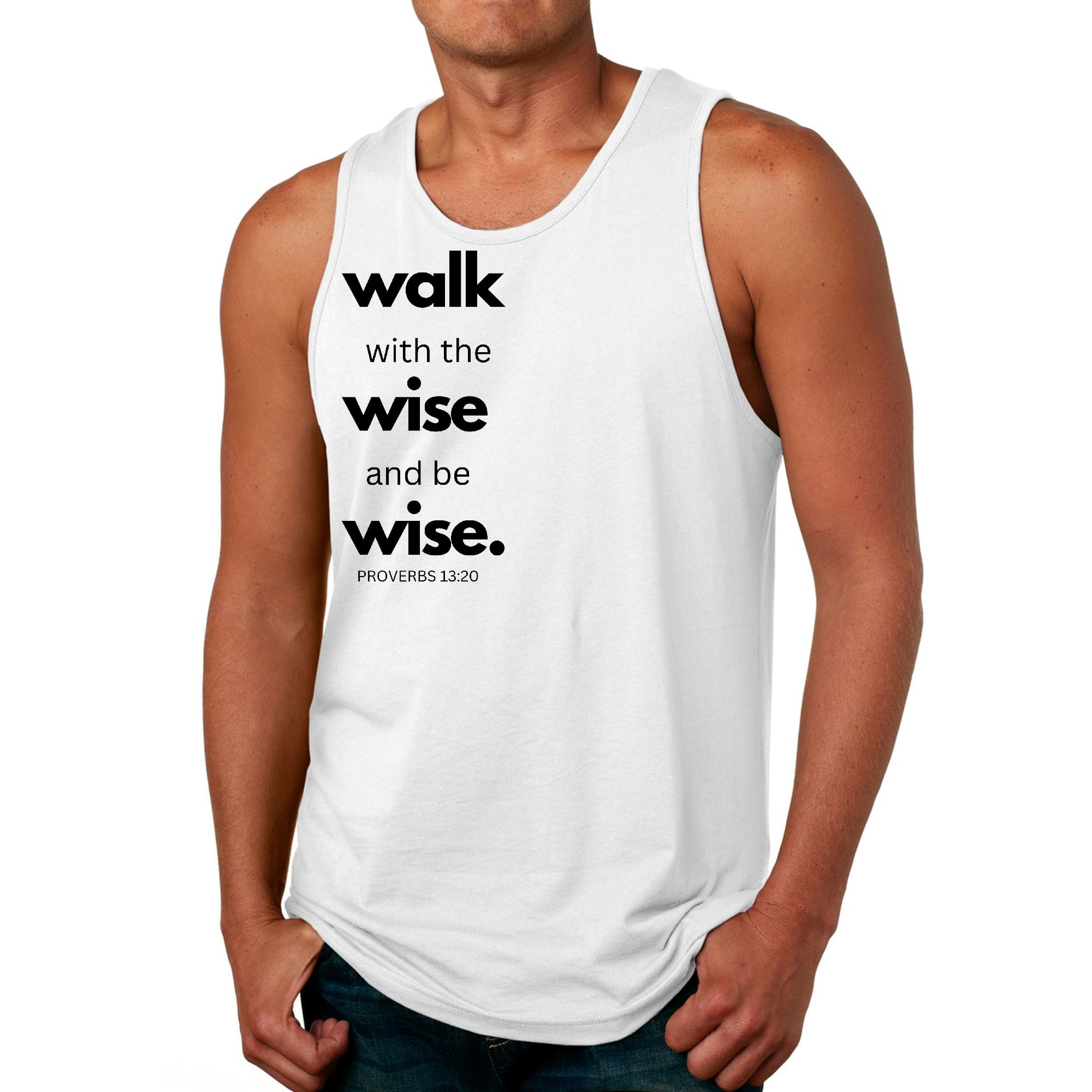 Mens Fitness Tank Top Graphic T-shirt Walk with the Wise and be Wise