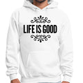 Mens Graphic Hoodie Life is Good Word Art Illustration - Black