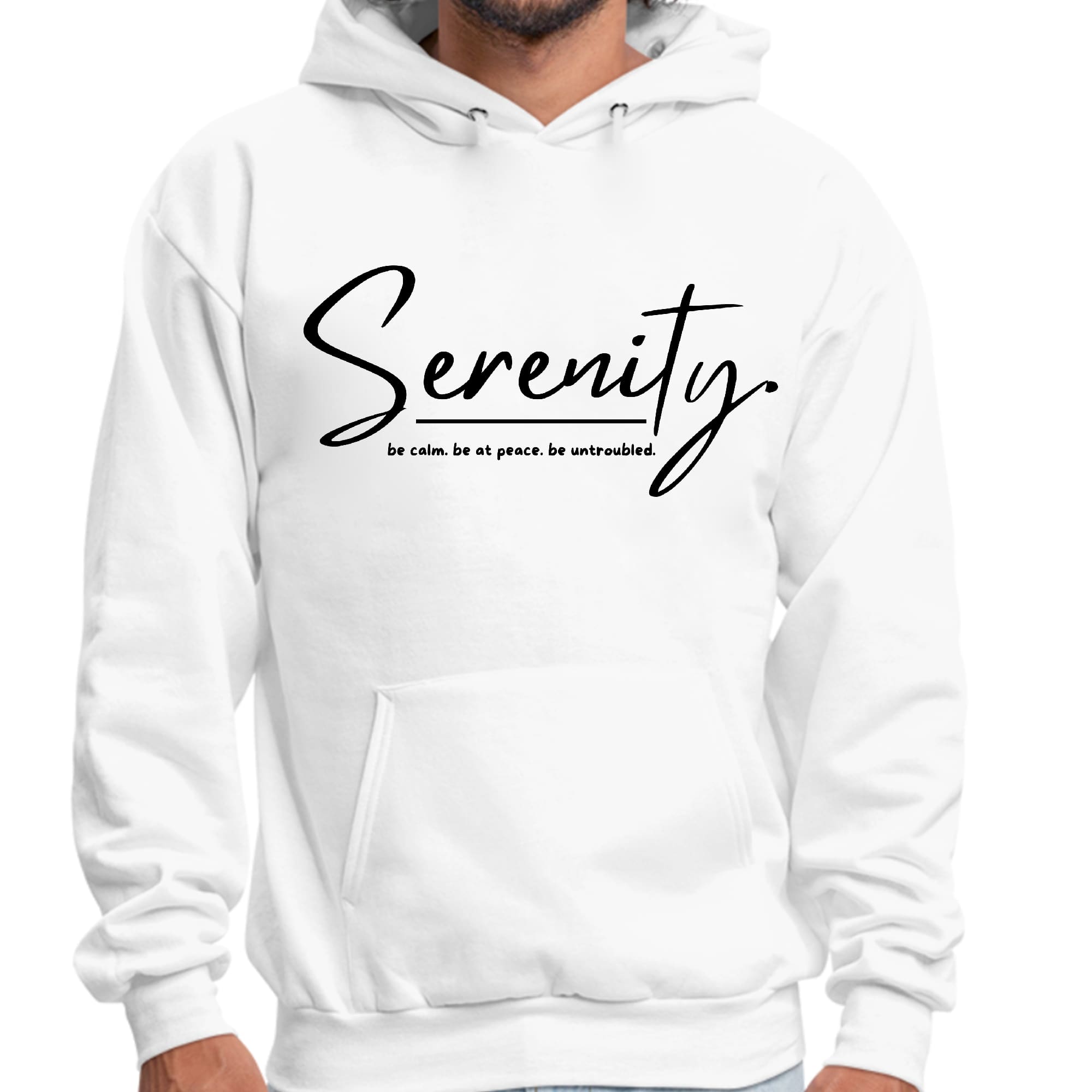 Mens Graphic Hoodie Serenity - be Calm be at Peace be Untroubled -