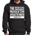 Mens Graphic Hoodie the Effectual Fervent Prayer - James 5:16