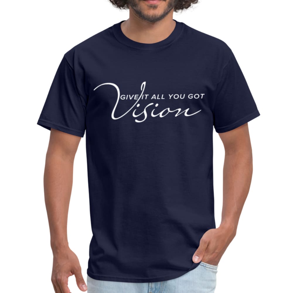 Mens Graphic T-Shirt - Vision Give it All you Got Tee