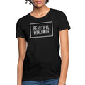 Womens T-shirt - Beautiful Worldwide Tee