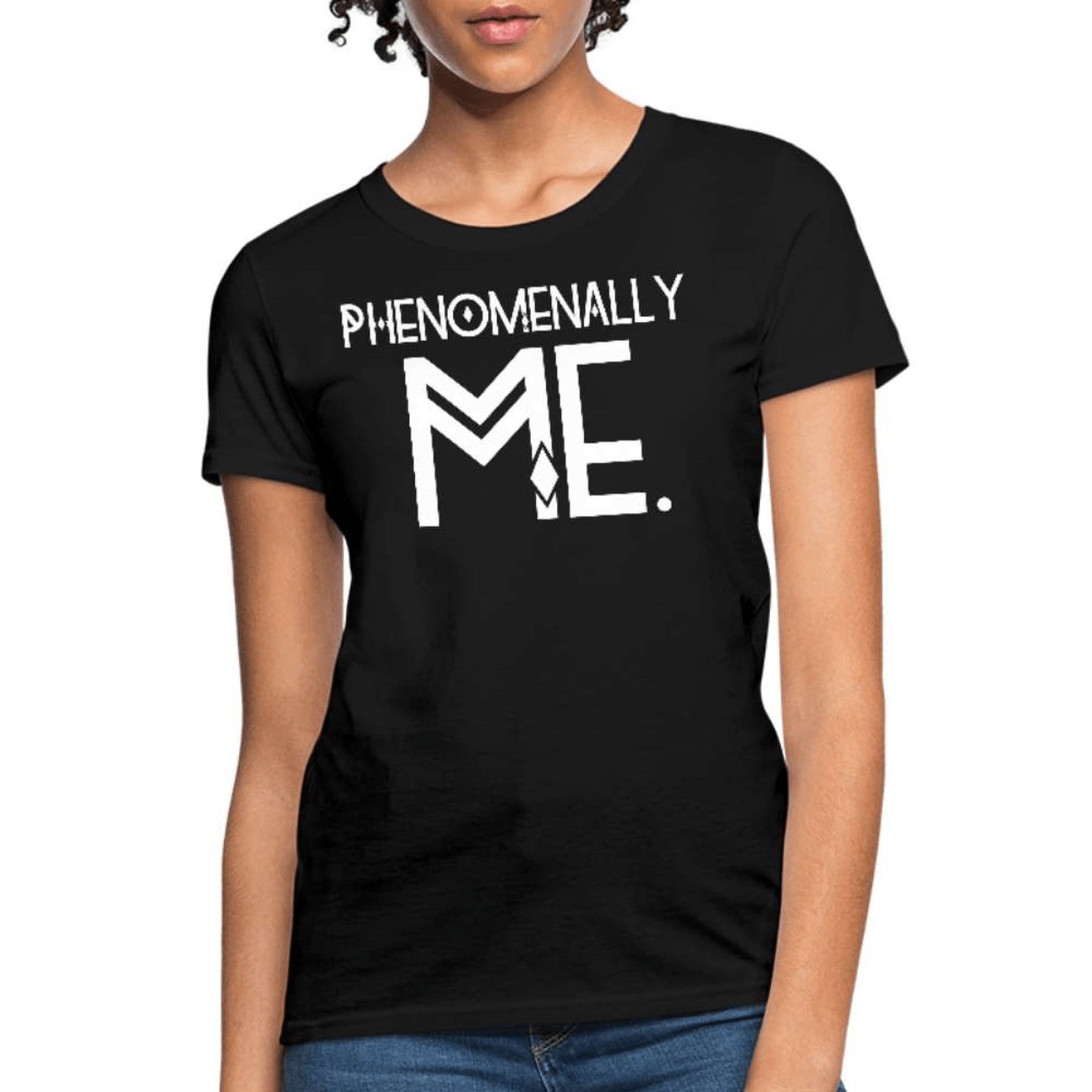 Womens T-shirt - Phenomenally me Tee