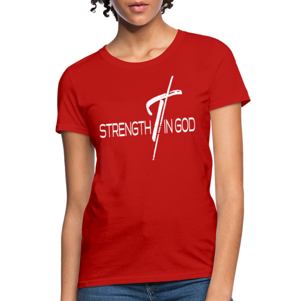 Womens T-shirt - Strength in God Tee