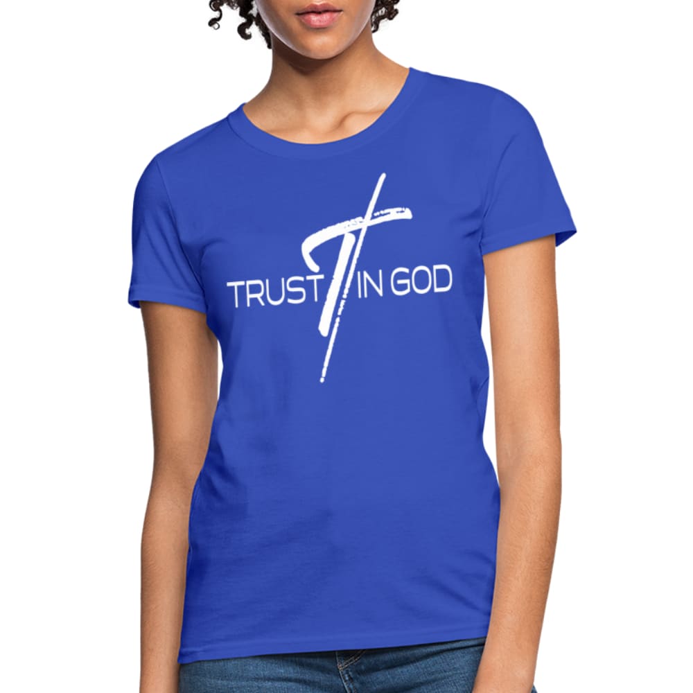 Womens T-shirt - Trust in God Tee