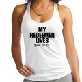 Womens Fitness Tank Top Graphic T-shirt - my Redeemer Lives Print