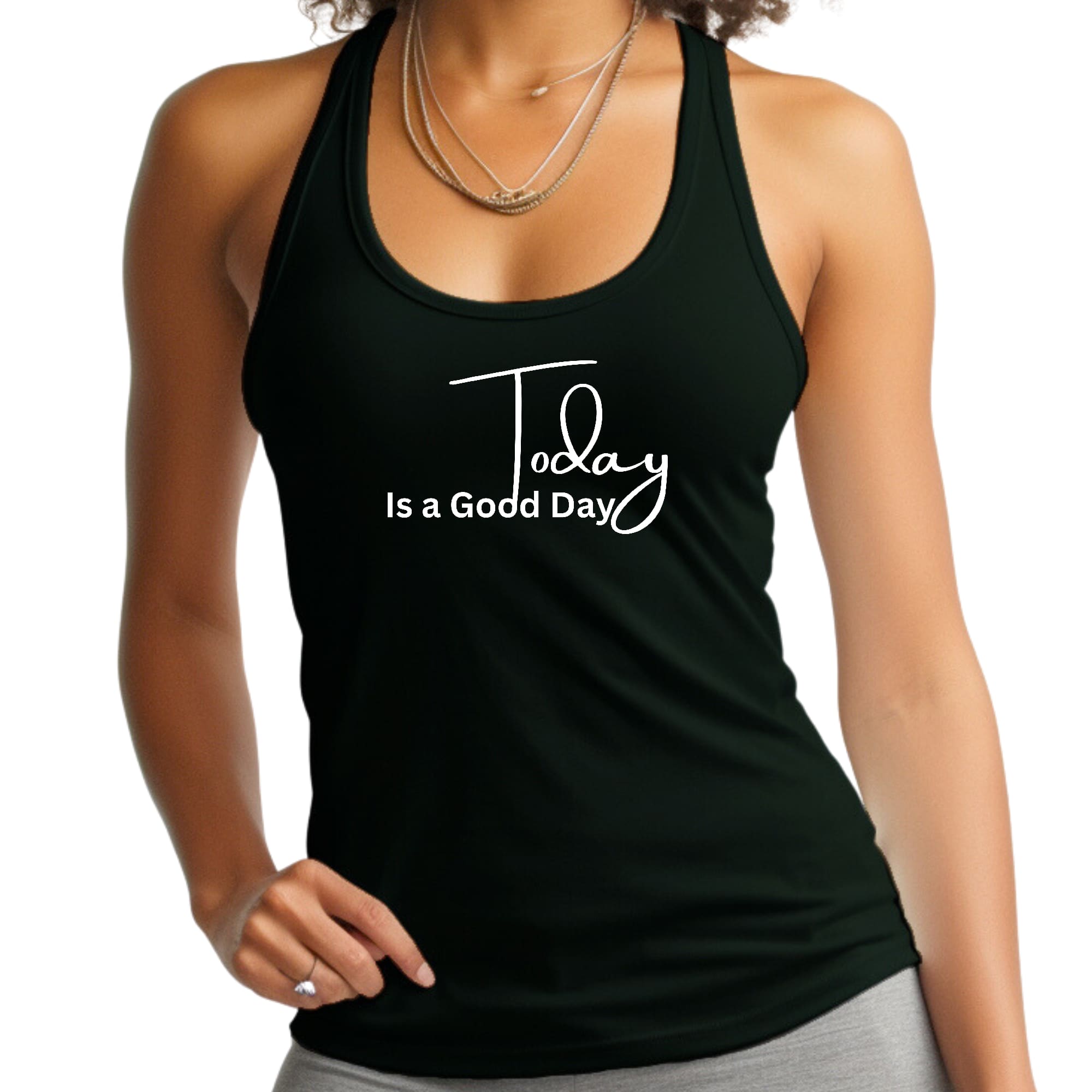 Womens Fitness Tank Top Graphic T-shirt Today is a Good Day