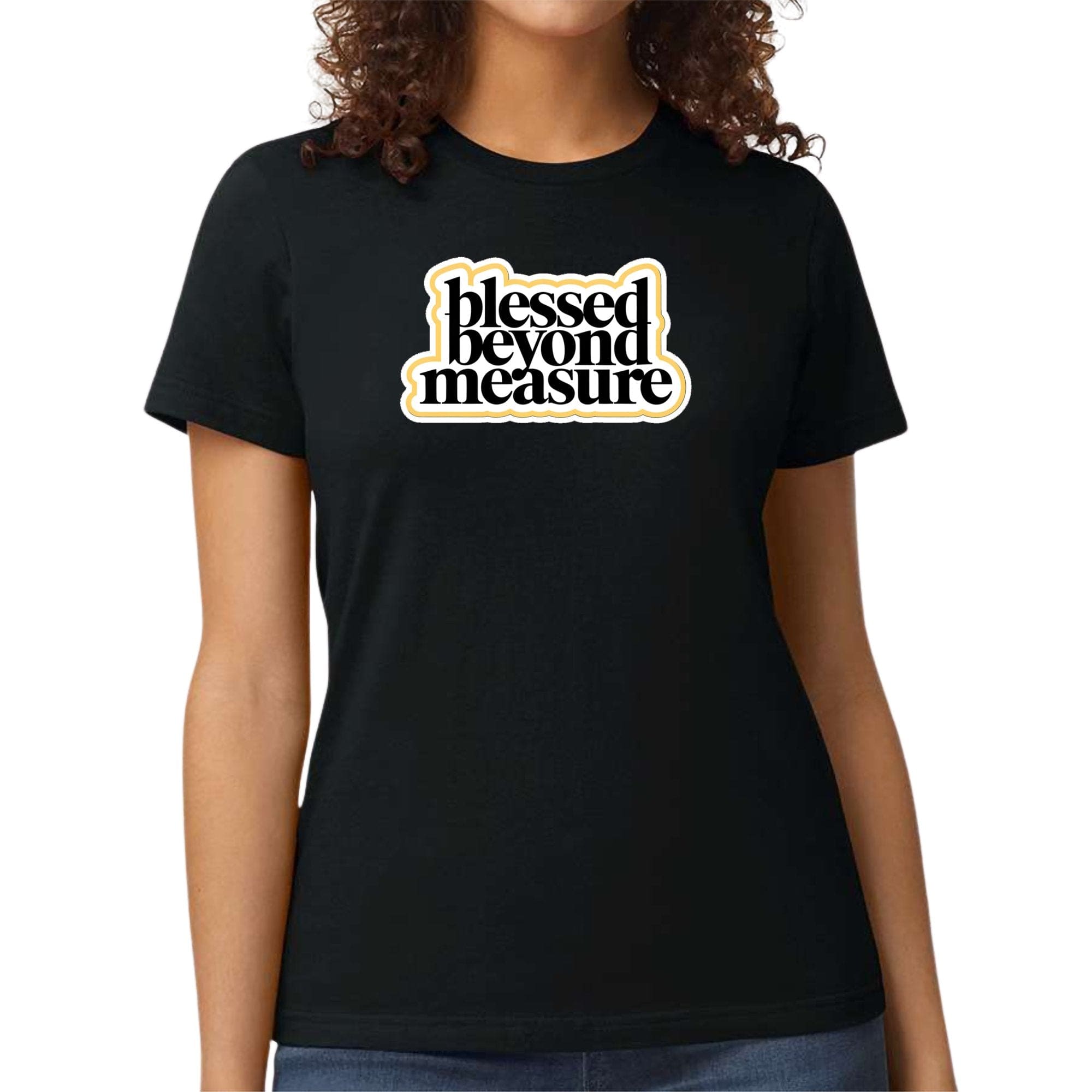 Womens Graphic T-shirt - Blessed Beyond Measure